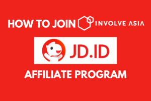 How to Join JD.ID Affiliate Program