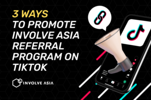How to Promote Involve Asia Referral Program on TikTok