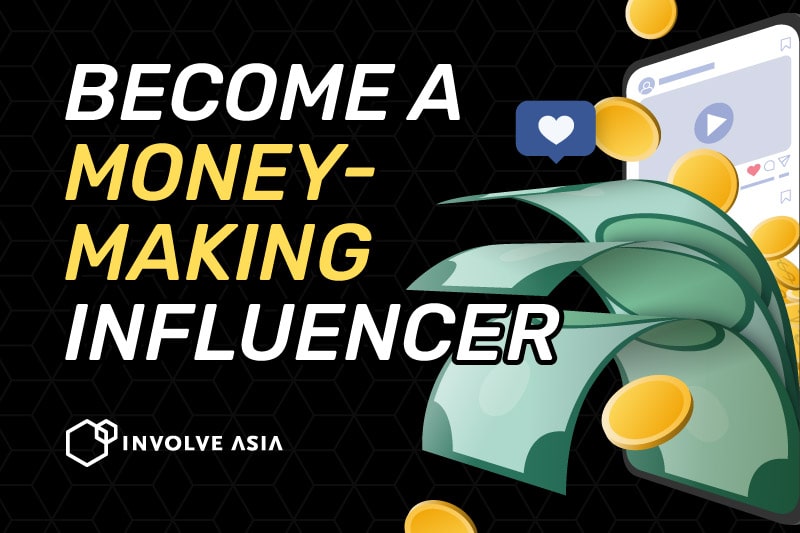 Involve Asia Affiliate Marketing Become A Money Making Influencer