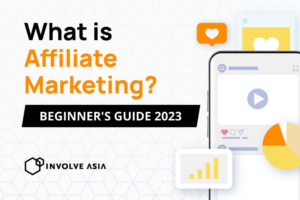 What is Affiliate Marketing? – Ultimate Guide For Beginners in 2023