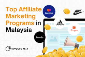10 Best Affiliate Marketing Programs in Malaysia For 2022