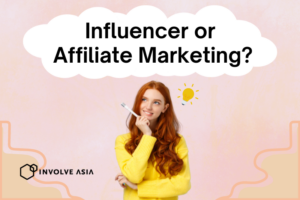 Affiliate vs Influencer Marketing – Which Should Your Brand Start with First?