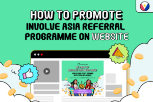 How to Promote Involve Asia Referral Program on Your Website – Philippines
