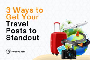 3 Ways to Get Your Travel Posts to Standout