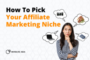 How To Pick Your Niche In Affiliate Marketing