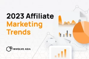 Latest Affiliate Marketing Trends You Need to Know in 2023