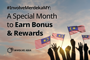 #InvolveMerdekaMY: A Special Month to Earn Bonus & Rewards