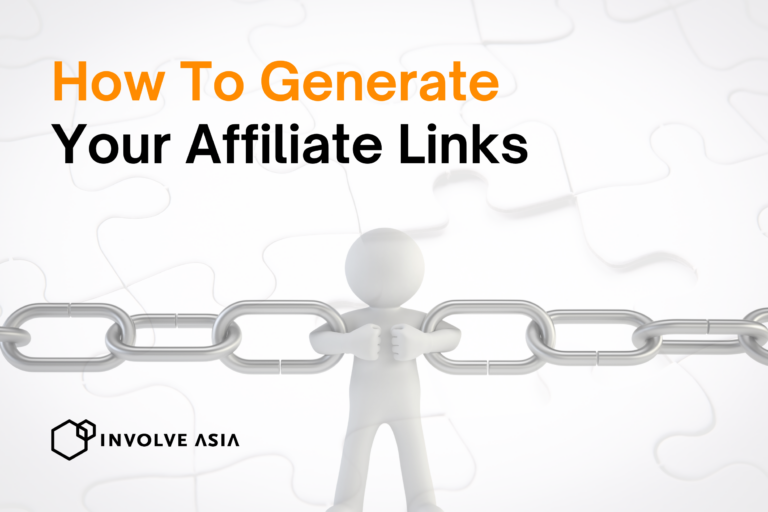 How To Generate Your Affiliate Links