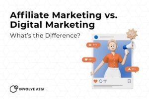 Affiliate Marketing vs. Digital Marketing: What’s the Difference?