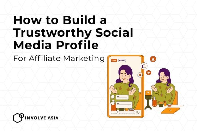 How to Build a Trustworthy Social Media Profile for Affiliate Marketing