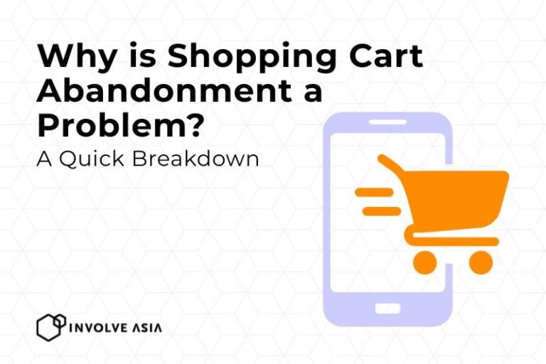 Why is Shopping Cart Abandonment a Problem