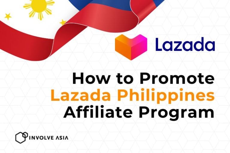 Join Lazada Philippines Affiliate Program on Involve Asia (Step-by-Step Guide)