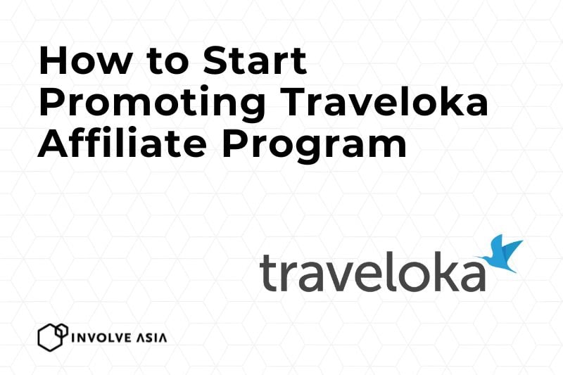 Traveloka Affiliate Program on Involve Asia