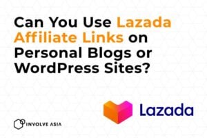 Can You Use Lazada Affiliate Links on Personal Blogs or WordPress Sites?