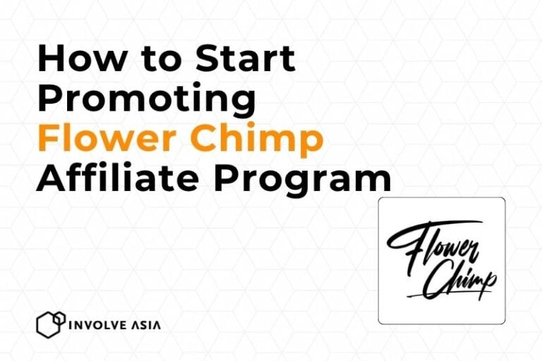 Flower chimp affiliate program on Involve Asia