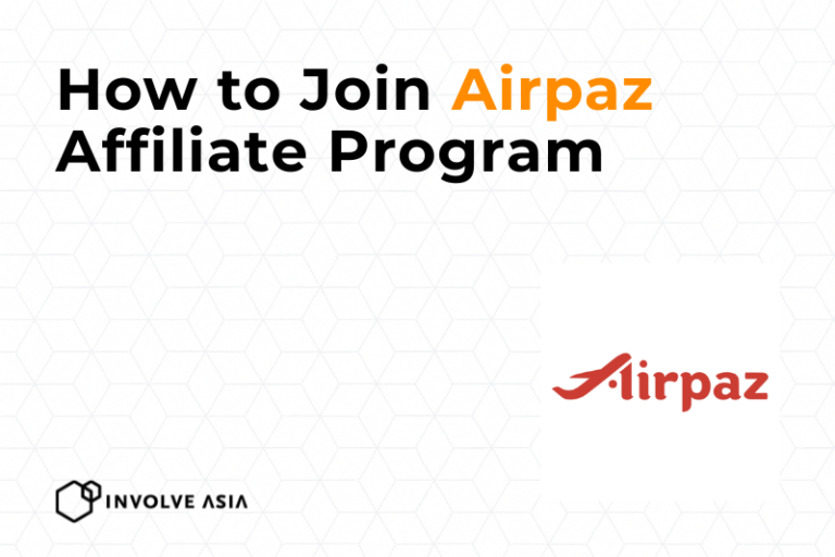 Airpaz Global Affiliate Program on Involve Asia Earn by Promoting Affordable Flights and Hotels