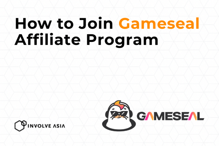 Gameseal Global Affiliate Program on Involve Asia Unlock Earnings in the Gaming Market