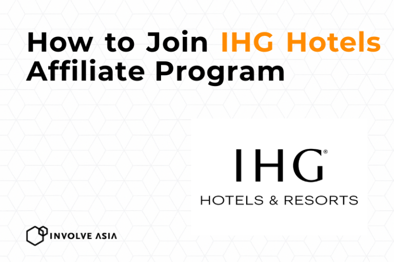 IHG Hotels Affiliate Program on Involve Asia Earn by Promoting World-Class Stays