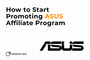 Asus Affiliate Program on Involve Asia: A Complete Beginner’s Guide to Earning Online