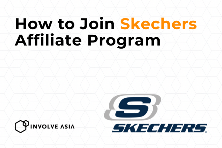 Skechers Affiliate Program on Involve Asia Step Into Earnings with Style