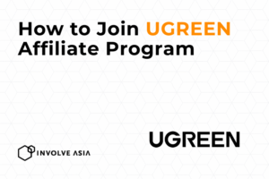 UGREEN Affiliate Program on Involve Asia: Earn More with Smart Tech