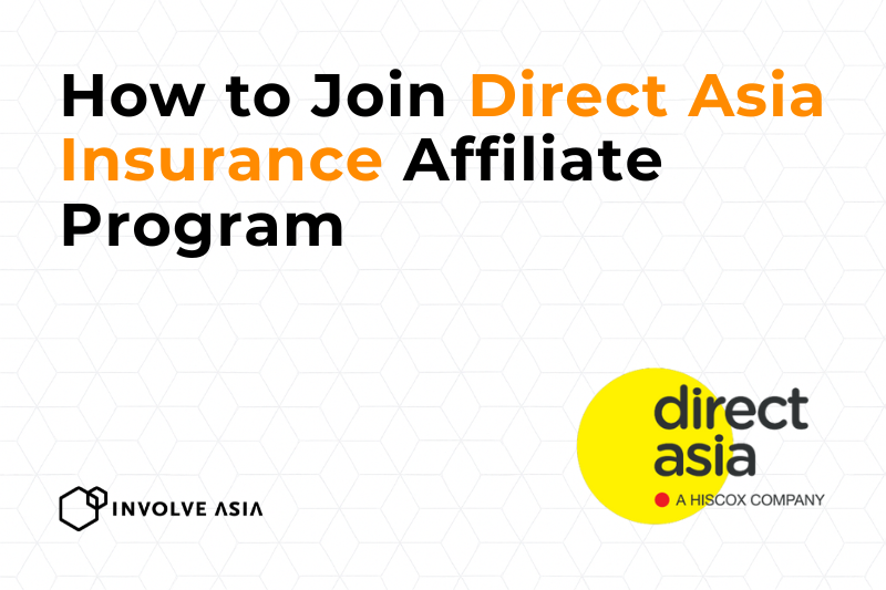 Direct Asia Insurance Affiliate Program on Involve Asia Monetize Protection-Focused Traffic