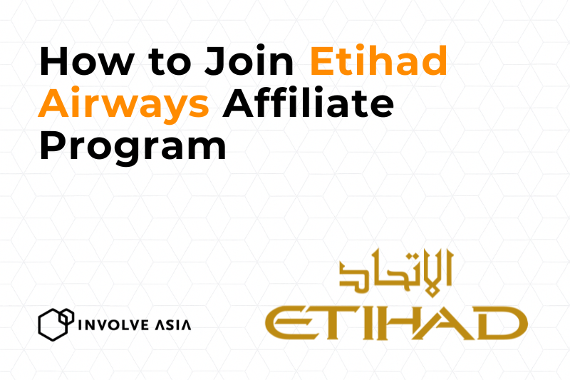 Etihad Affiliate Program on Involve Asia