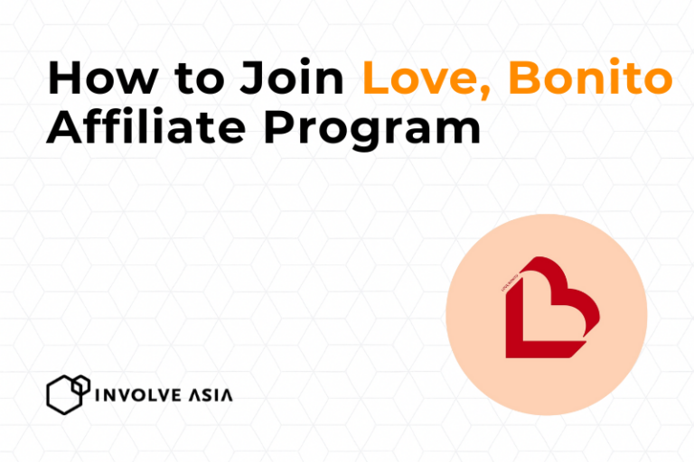 Love Bonito Affiliate Program on Involve Asia Earn from Southeast Asia’s Leading Women’s Fashion Brand