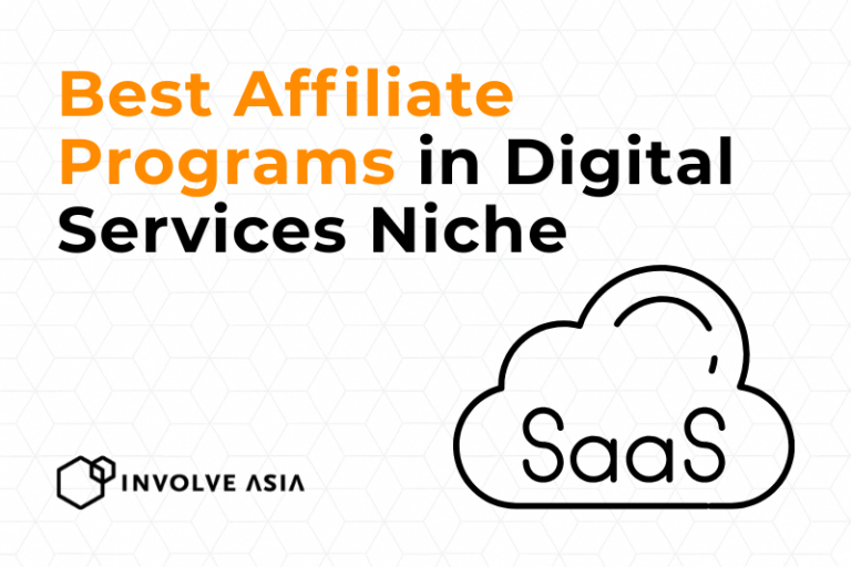 11 Best Affiliate Programs in Digital Services (SaaS) on Involve Asia