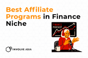 10 Best Affiliate Programs in Finance on Involve Asia