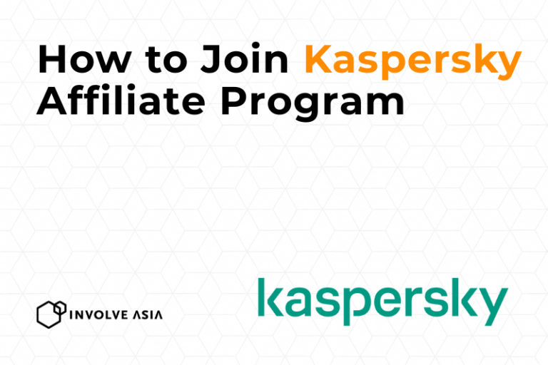 Kaspersky Affiliate Program Turn Cybersecurity Demand into Steady Affiliate Income