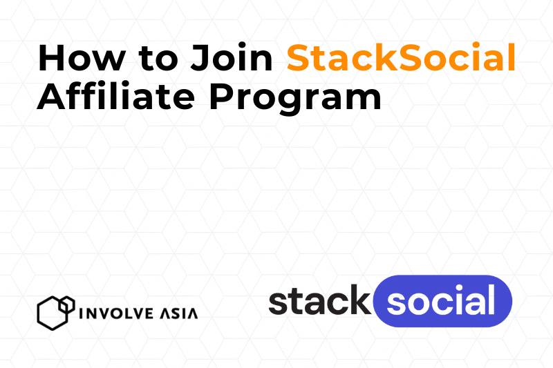 StackSocial Affiliate Program on Involve Asia How to Earn by Promoting Digital Deals