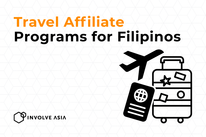 15 Travel Affiliate Programs for Filipinos to Promote on Involve Asia