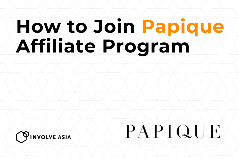 Papique Affiliate Program on Involve Asia How Creators Can Earn Promoting Perfume & Fragrance