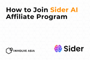 Sider AI Affiliate Program on Involve Asia: Promote an All-in-One AI Productivity Tool