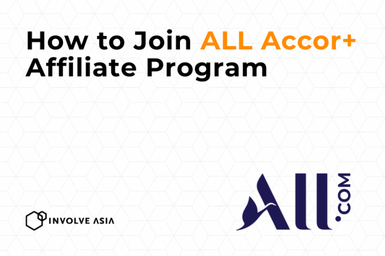 ALL Accor+ Affiliate Program on Involve Asia