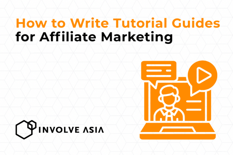 How to Write Tutorial Guides for Affiliate Marketing
