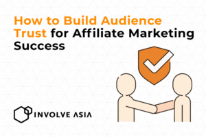 How to Build Audience Trust for Affiliate Marketing (Proven Strategies for Beginners)