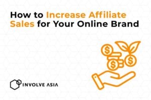 How to Increase Affiliate Sales for Your Online Brand: A Practical Guide