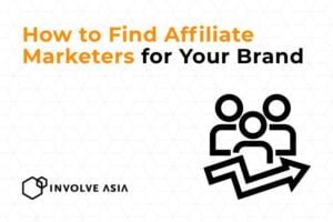 How to Find Affiliate Marketers for Your Brand (Practical Guide)
