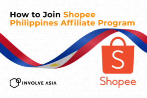 How to Join Shopee Philippines Affiliate Program on Involve Asia (Quick Guide)
