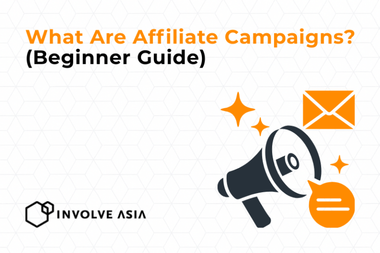 What Are Affiliate Campaigns