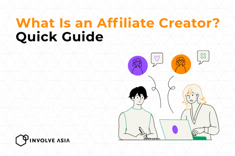 What Is an Affiliate Creator (Beginner Guide with Involve Asia)