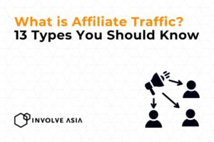 Affiliate Traffic: What It Is and 13 Types Every Brand Should Know