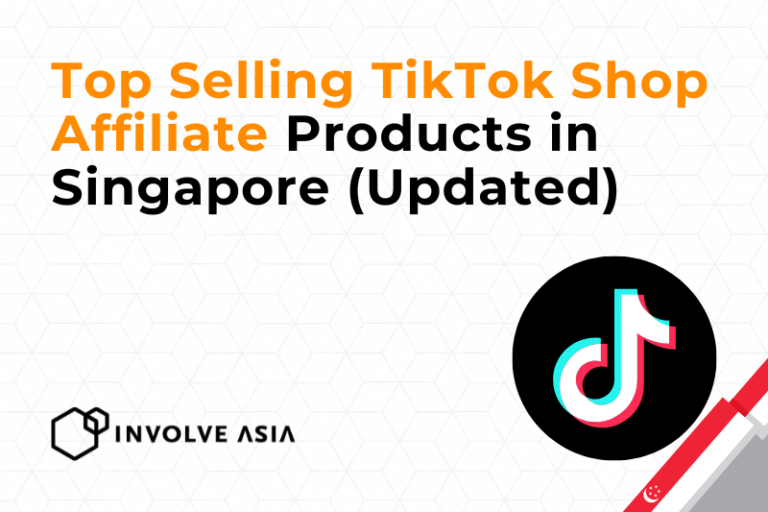 30 Top-Selling TikTok Shop Affiliate Products Singapore 2026 (Updated)