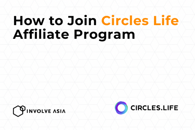 Circles Life Affiliate Program on Involve Asia