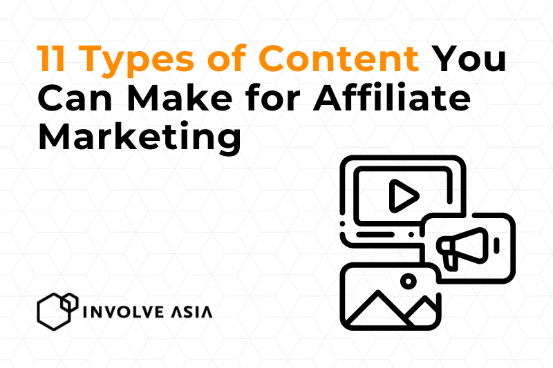 11 Types of Content You Can Make for Affiliate Marketing (And What Actually Converts)