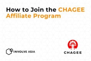 CHAGEE Affiliate Program on Involve Asia: Pickup or Delivery