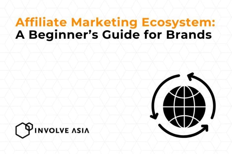 Affiliate Marketing Ecosystem: A Beginner’s Guide for Brands